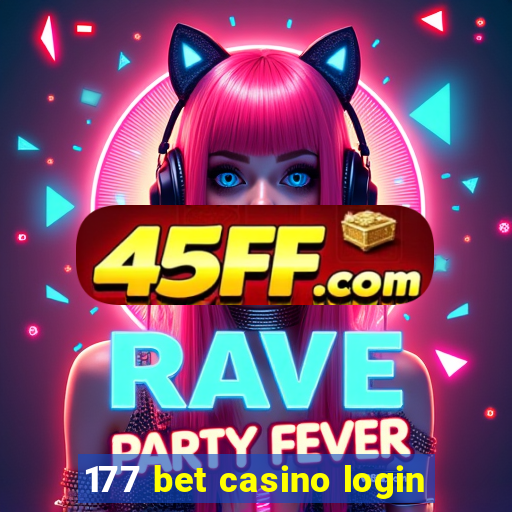 177 bet casino login